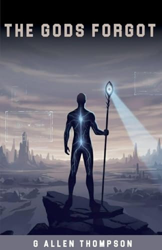 The Gods Forgot Ga Thompson 9798232622299