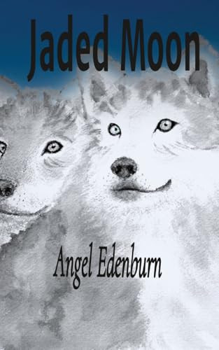 Jaded Moon Angel Edenburn 9798869170347