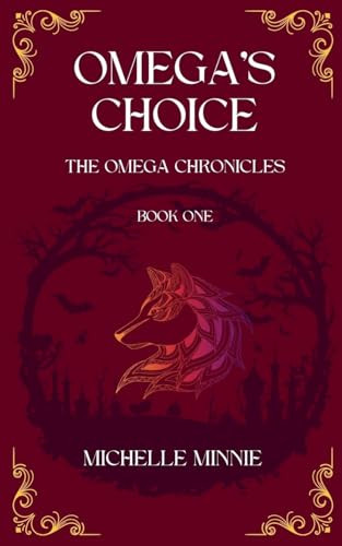 Omega's Choice Michelle Minnie 9781069405609