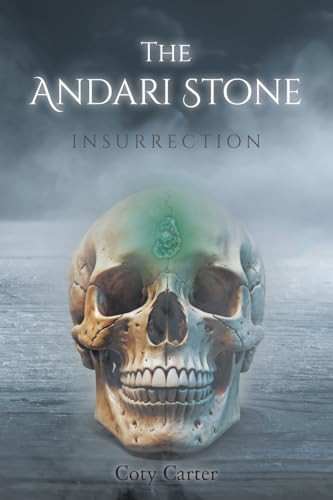 The Andari Stone: Insurrection Coty Carter 9798895537350