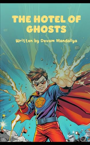 The Hotel of Ghosts Devam Mandaliya 9798275701913