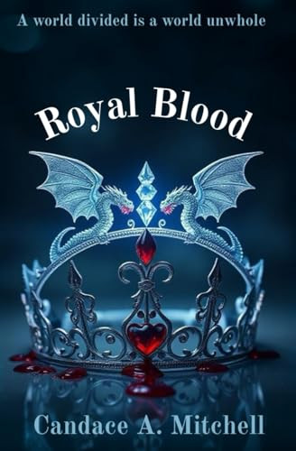 Royal Blood Candace Ana Mitchell 9798279162314