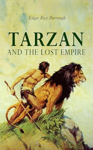 Tarzan and the Lost Empire Edgar Rice Burroughs 9781023462457