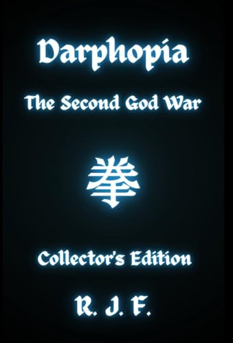 Darphopia: The Second God War R J F 9781738095261