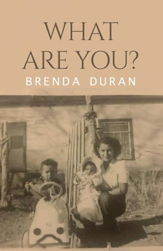 What Are You? Brenda Duran 9798888122587