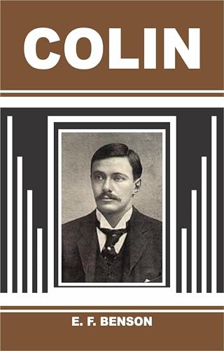 Colin E F (Edward Frederic) Benson 9781023472692