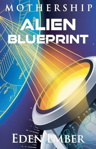 Alien Blueprint Eden Ember 9798232870652