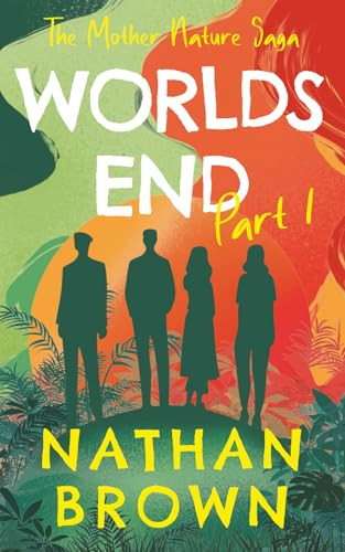 Worlds End: Part 1 Nathan Brown 9781923523487
