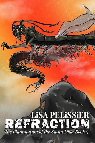 Refraction Lisa Pelissier 9781965521052