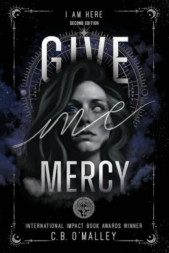 Give Me Mercy, Second Edition C B O'Malley 9781637657966