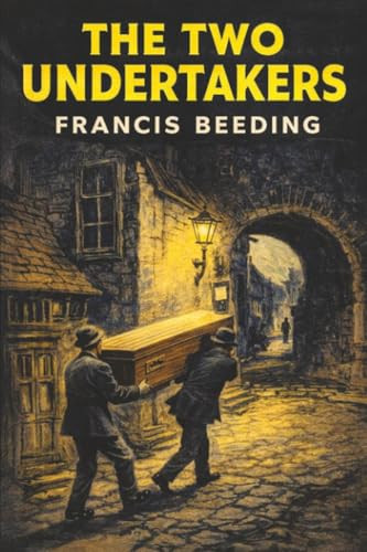The Two Undertakers Francis Beeding 9781667663937