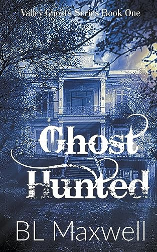 Ghost Hunted Bl Maxwell 9798215879283