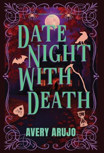 Date Night With Death Avery Arujo 9781969289040