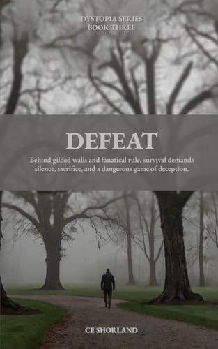 Defeat Ce Shorland 9781764251624