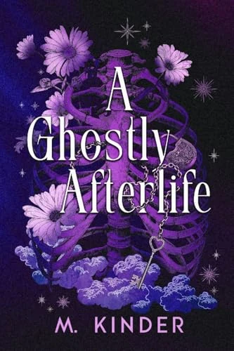 A Ghostly Afterlife M Kinder 9798993447704