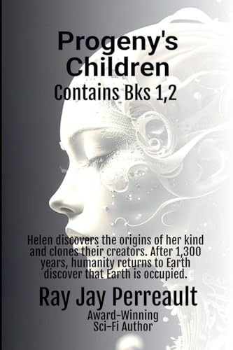 Progeny's Children Ray Jay Perreault 9798232467807