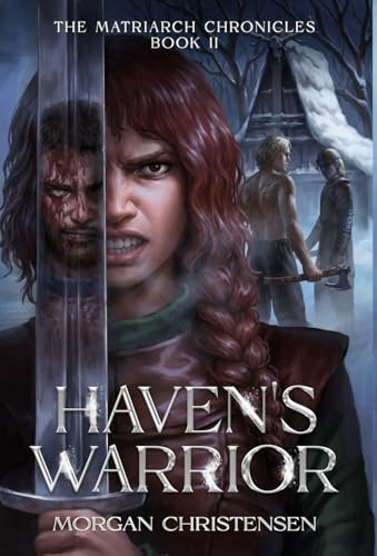 Haven's Warrior Morgan Christensen 9798989975051