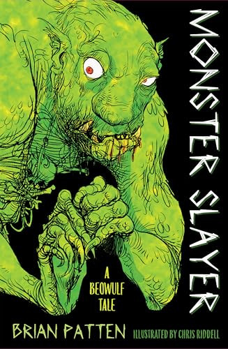 Monster Slayer: A Beowulf Tale Brian Patten 9781454960379