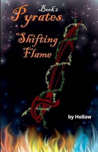 Shifting Flame Hollow 9798990203020