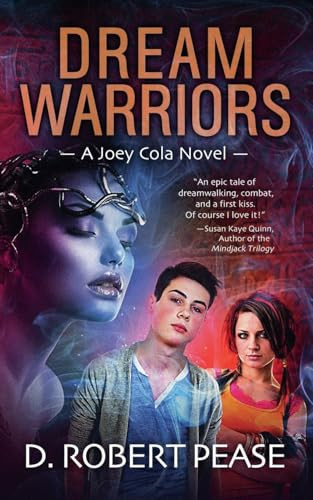 Dream Warriors D Robert Pease 9798890252104