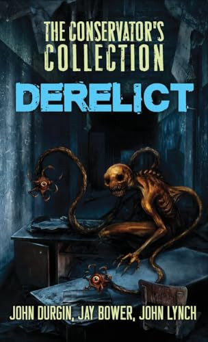 The Conservator's Collection: Derelict John Durgin 9781957133690