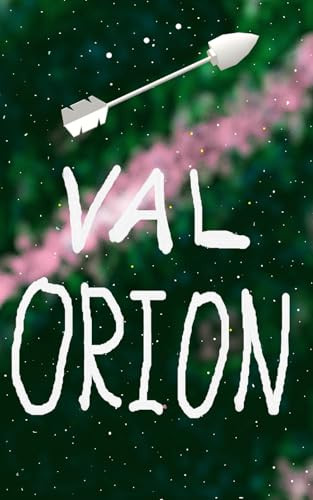 Val Orion Michael A Schroers 9798278385905