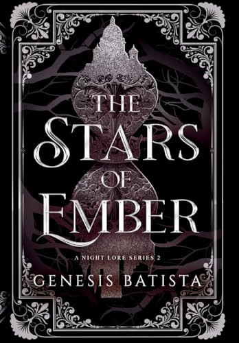 The Stars of Ember Genesis Batista 9798988442189