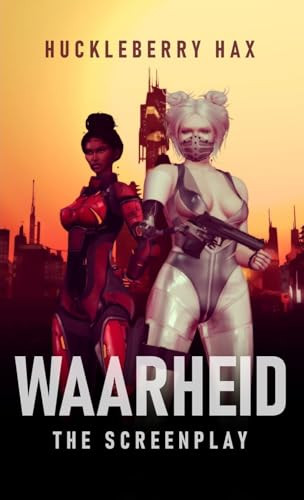Waarheid: The Screenplay Huckleberry Hax 9781326803391