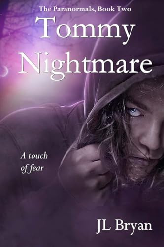 Tommy Nightmare: (Jenny Pox #2) J L Bryan 9781461058489