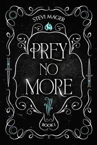 Prey No More Stevi Mager 9798330461509