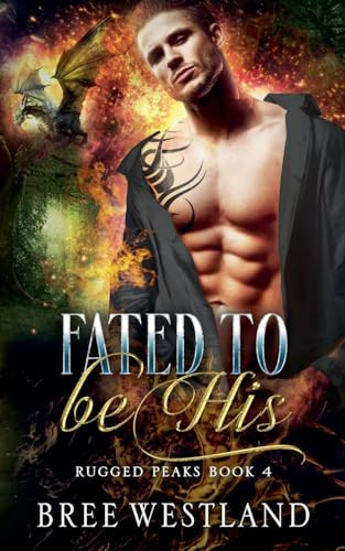 Fated To Be His Bree Westland 9798230560845
