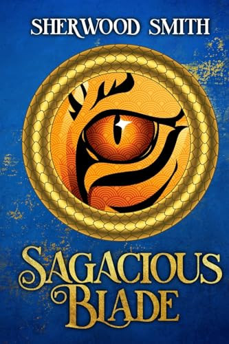 Sagacious Blade Sherwood Smith 9781636323107
