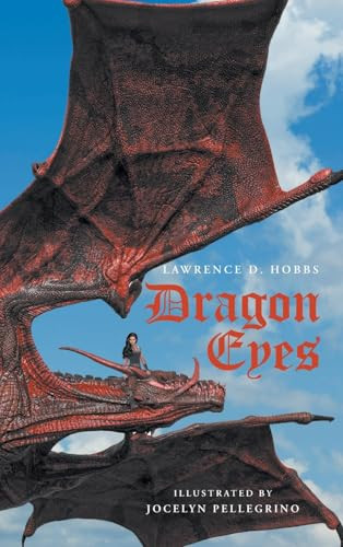 Dragon Eyes Lawrence D Hobbs 9781637847756