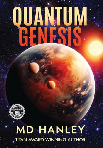 Quantum Genesis Hanley, MD 9798999265128