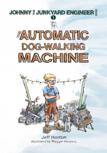 The Automatic Dog-Walking Machine Jeff Horton 9798889281078