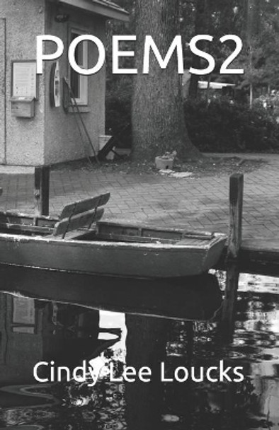 Poems2 by Cindy Lee Loucks