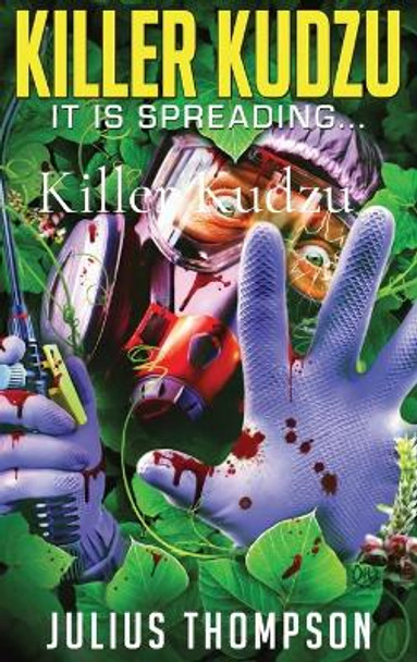 Killer Kudzu Julius Thompson 9781088030967