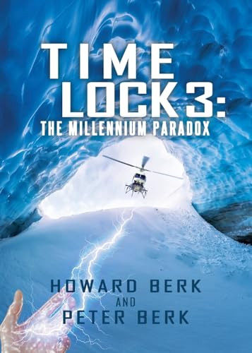 TimeLock 3: The Millennium Paradox Peter Berk 9781952961328