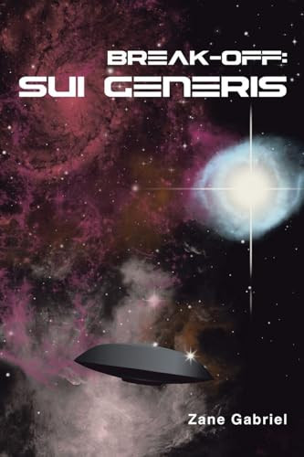 Break-off: Sui Generis Zane Gabriel 9798897851188
