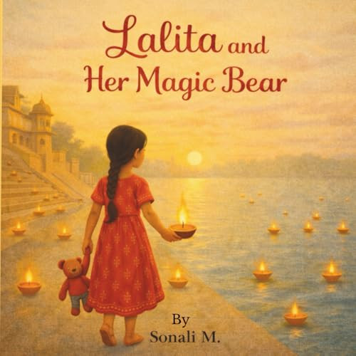 Lalita and Her Magic Bear Sonali M 9798279336708