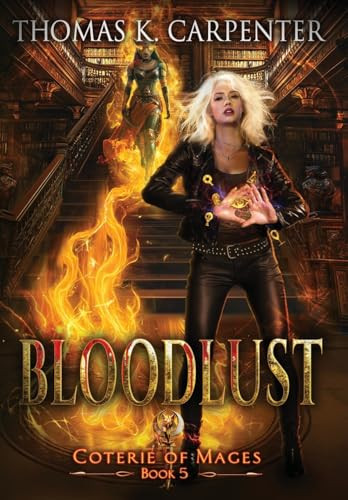 Bloodlust Thomas K Carpenter 9781958498323