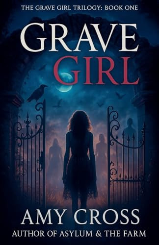 Grave Girl Amy Cross 9798231604777