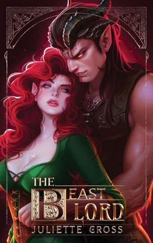 The Beast Lord Juliette Cross 9798999257031