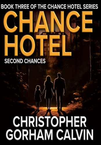 Chance Hotel Second Chances Christopher Gorham Calvin 9781967412198