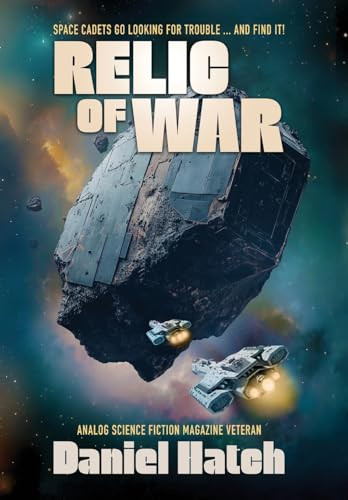Relic of War Daniel Hatch 9798992039788