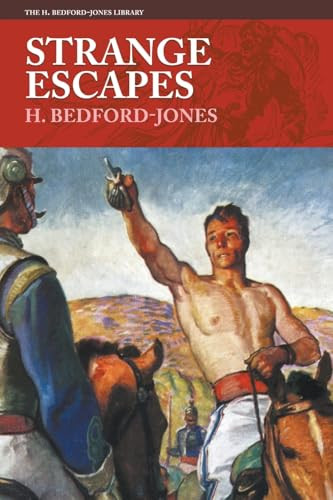 Strange Escapes H Bedford-Jones 9781618278739