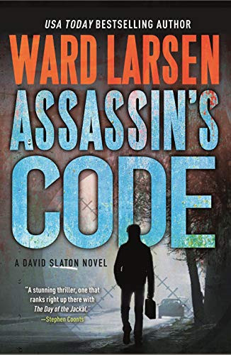 Assassin's Code: A David Slaton Novel Ward Larsen 9781250406217