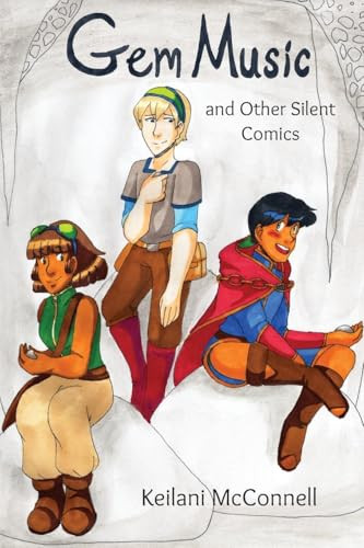 Gem Music and Other Silent Comics Keilani McConnell 9781963482041