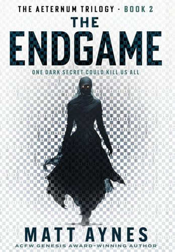 The Endgame Matt Aynes 9798990695054
