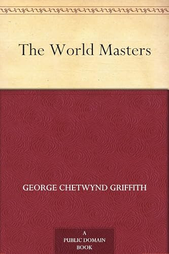 The World Masters George Chetwynd Griffith 9781023280921